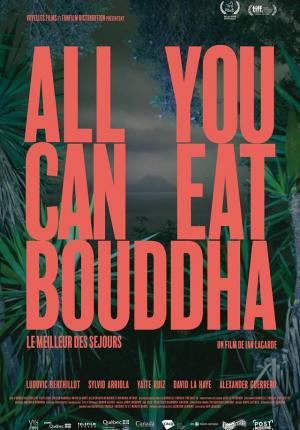 All You Can Eat Bouddha – Le meilleur des séjours
